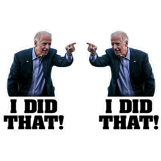 I Did That Stickers 100 Pcs-Pointed to Your Left and Right-Decal Funny Gas Pump Stickers-Biden Humor